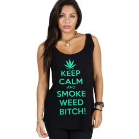 Keep Calm - Débardeur femme Smoke weed bitch