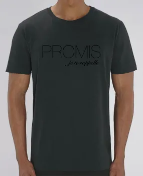 T-Shirt Je te rappelle par Promis